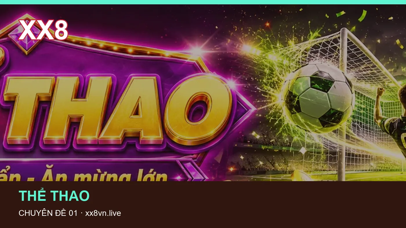 Hỏi đáp về Bóng đá: quy trình tự kiểm tra trên XX8 | xx8vn.live