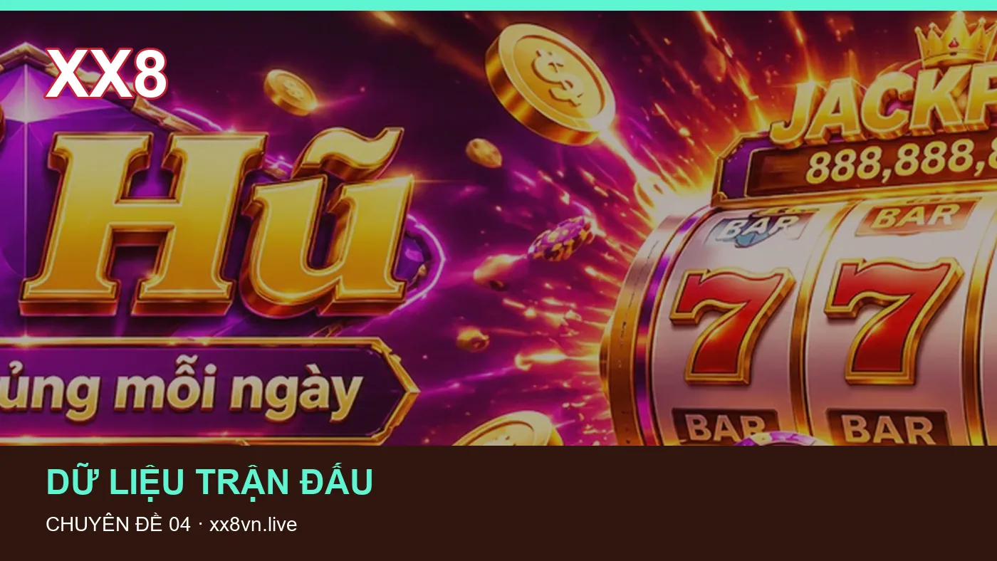 Hỏi đáp: những thuật ngữ cần hiểu khi tra cứu XX8 | xx8vn.live